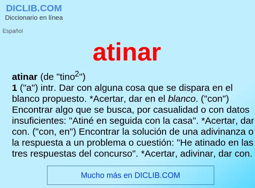 O que é atinar - definição, significado, conceito