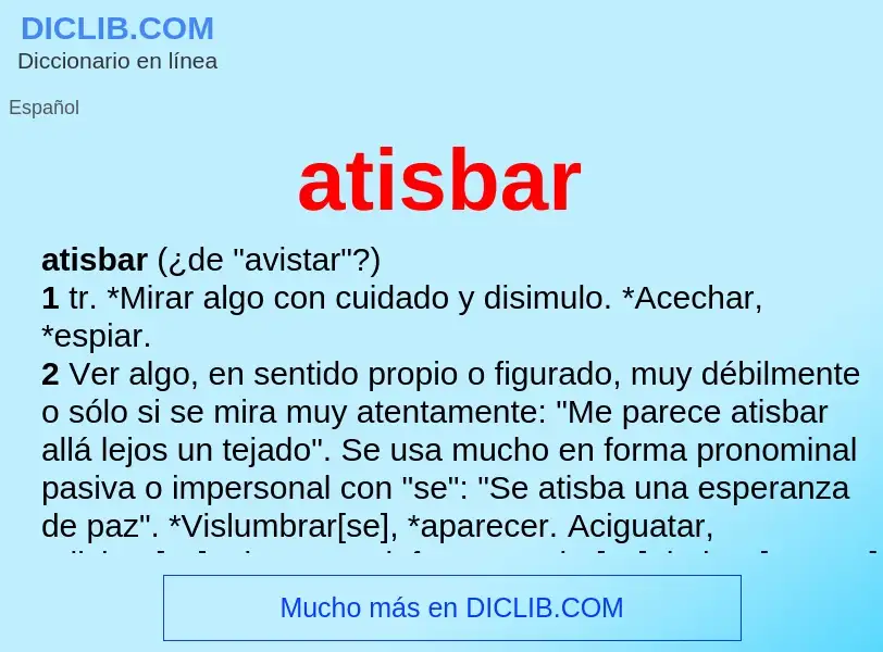 ¿Qué es atisbar? - significado y definición