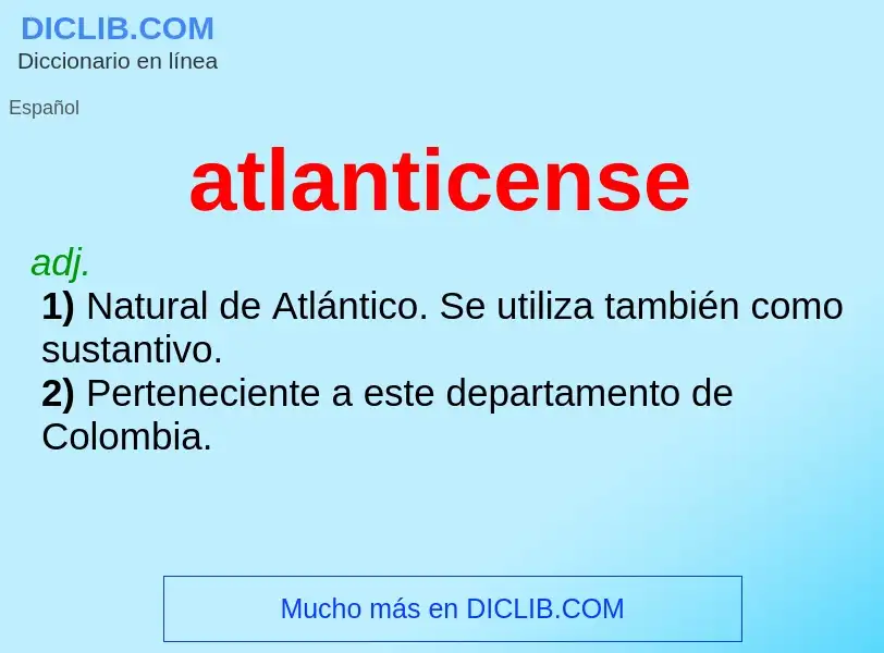 Что такое atlanticense - определение