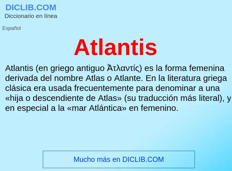 ¿Qué es Atlantis? - significado y definición