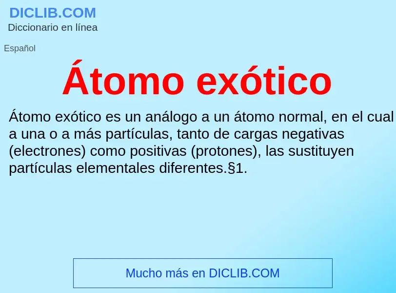 ¿Qué es Átomo exótico? - significado y definición