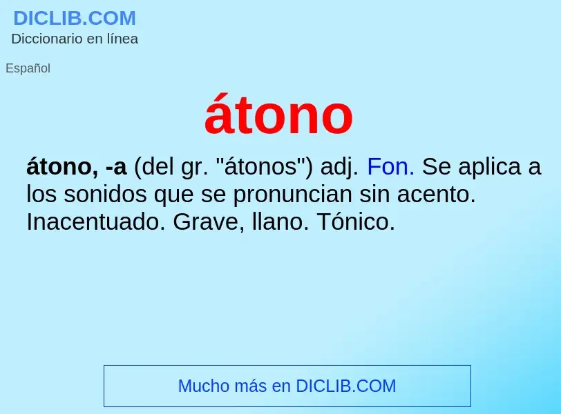 What is átono - definition