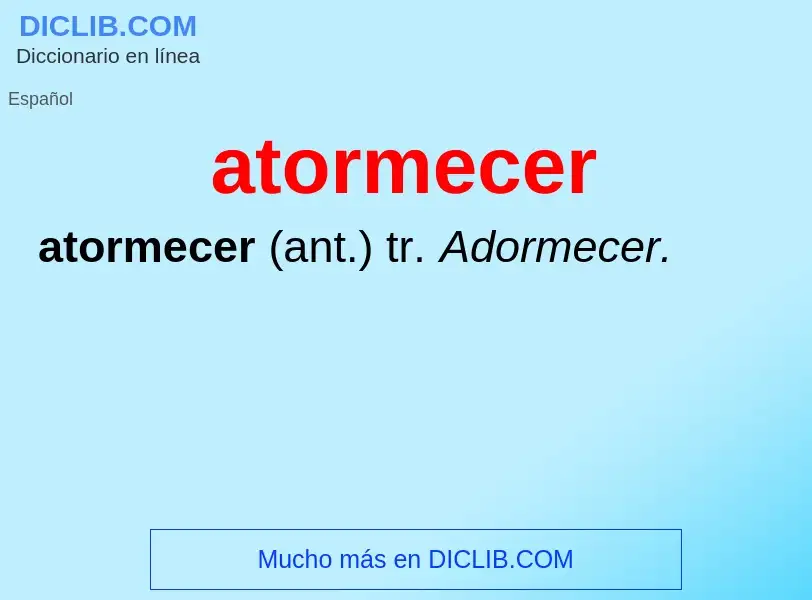 Что такое atormecer - определение