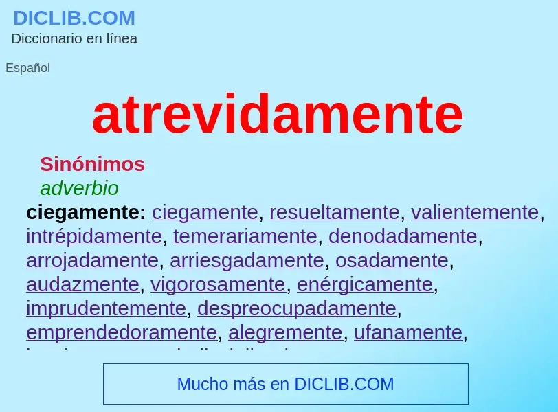 What is atrevidamente - meaning and definition