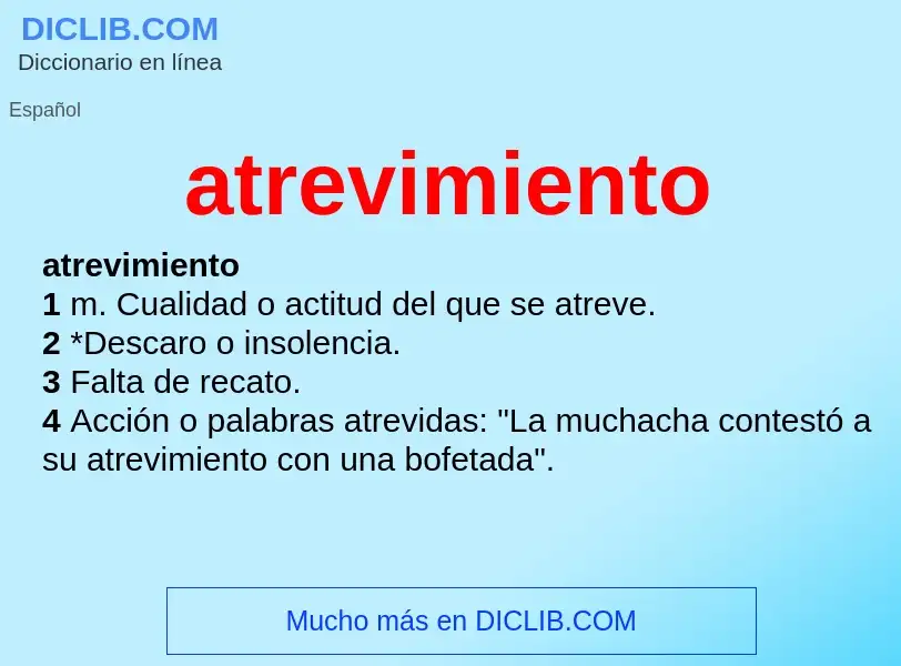 Was ist atrevimiento - Definition