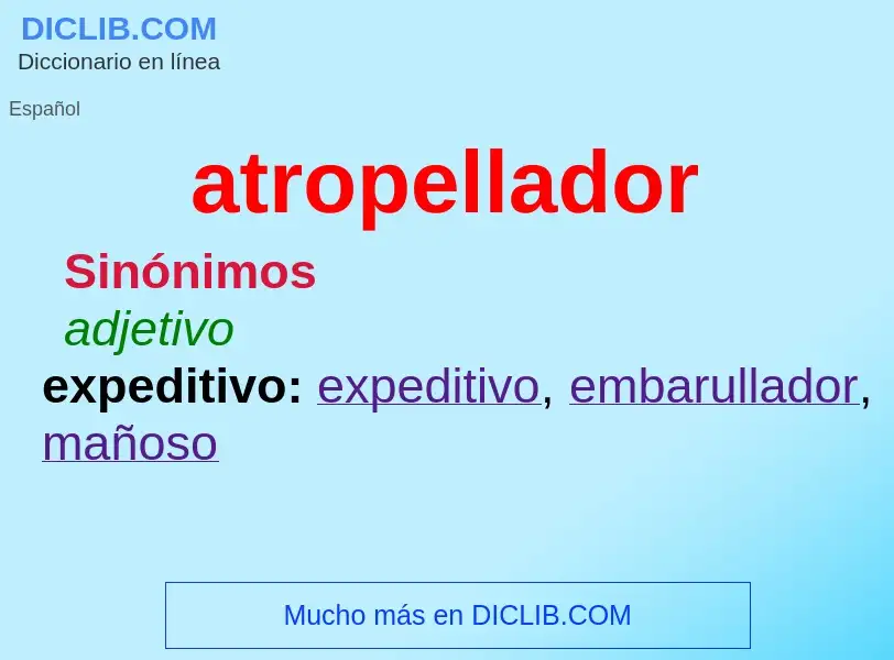 What is atropellador - definition