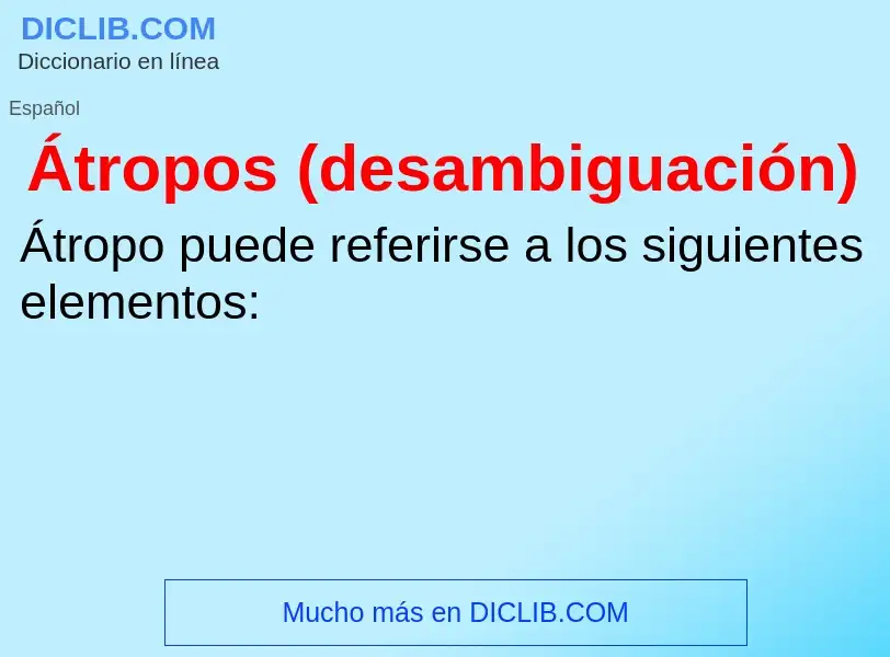 ¿Qué es Átropos (desambiguación)? - significado y definición