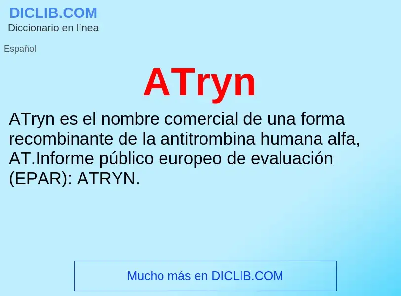 ¿Qué es ATryn? - significado y definición