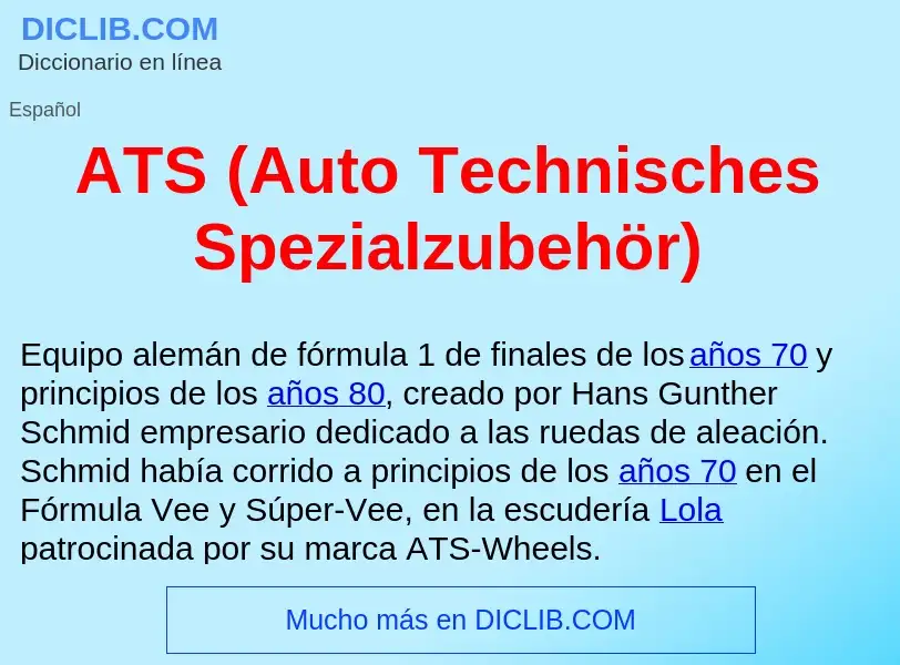 ¿Qué es ATS (Auto Technisches Spezialzubehör) ? - significado y definición