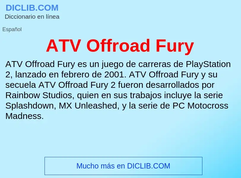 ¿Qué es ATV Offroad Fury? - significado y definición