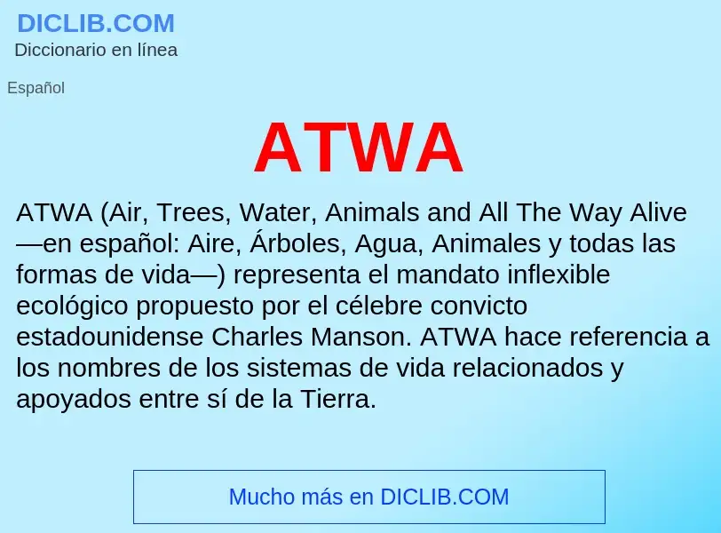 ¿Qué es ATWA? - significado y definición