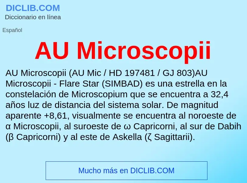 ¿Qué es AU Microscopii? - significado y definición