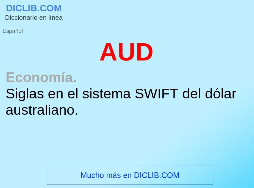 ¿Qué es AUD? - significado y definición