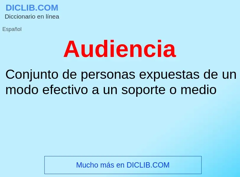 Wat is Audiencia - definition