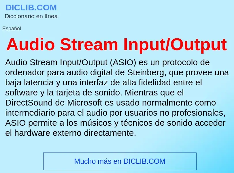 Что такое Audio Stream Input/Output - определение