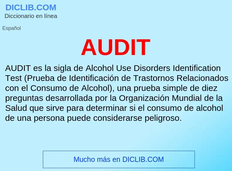 ¿Qué es AUDIT? - significado y definición