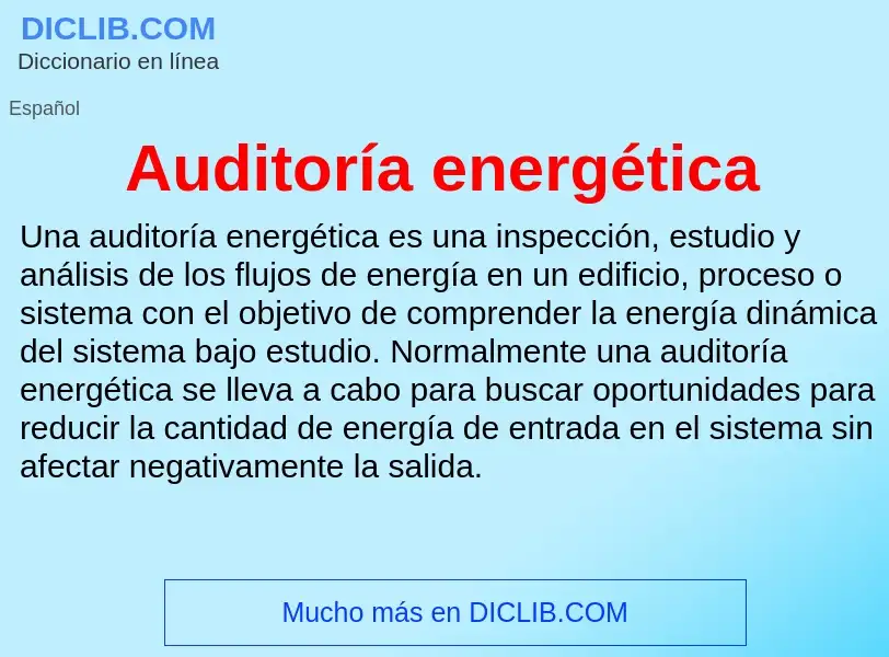 Что такое Auditoría energética - определение