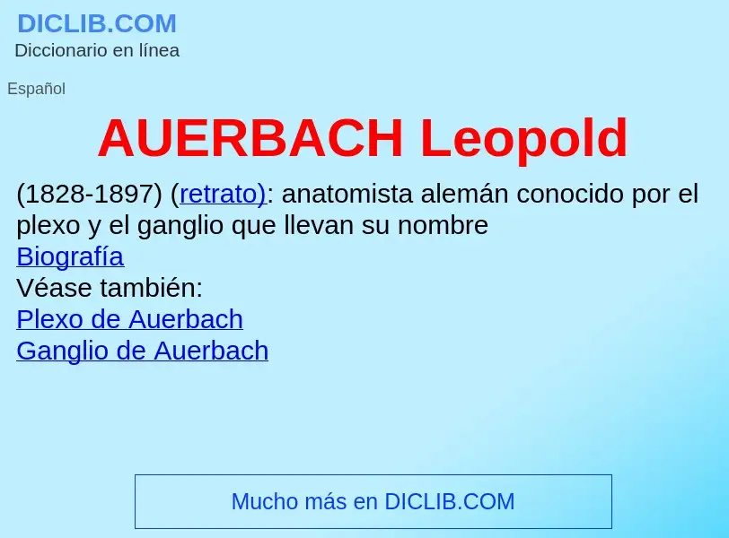 ¿Qué es AUERBACH Leopold? - significado y definición