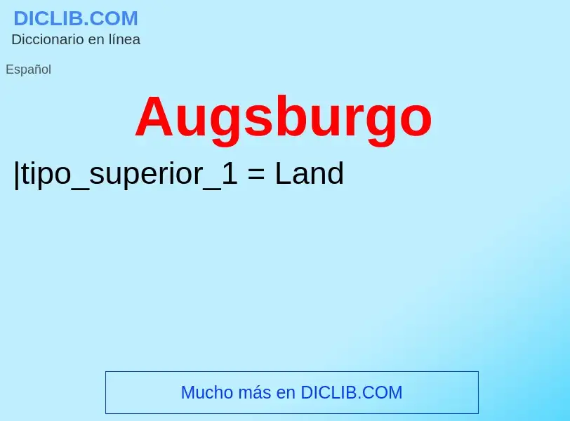 ¿Qué es Augsburgo? - significado y definición