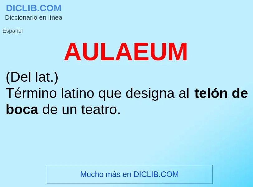 ¿Qué es AULAEUM? - significado y definición