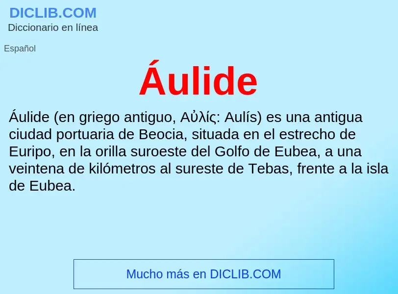 What is Áulide - meaning and definition