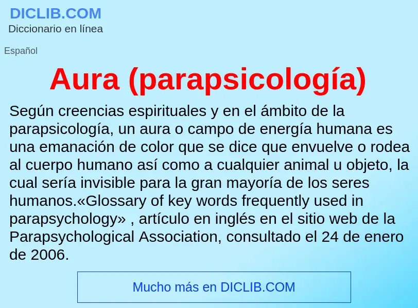 Was ist Aura (parapsicología) - Definition