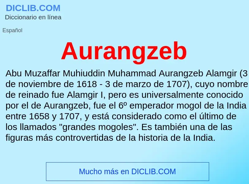 ¿Qué es Aurangzeb? - significado y definición