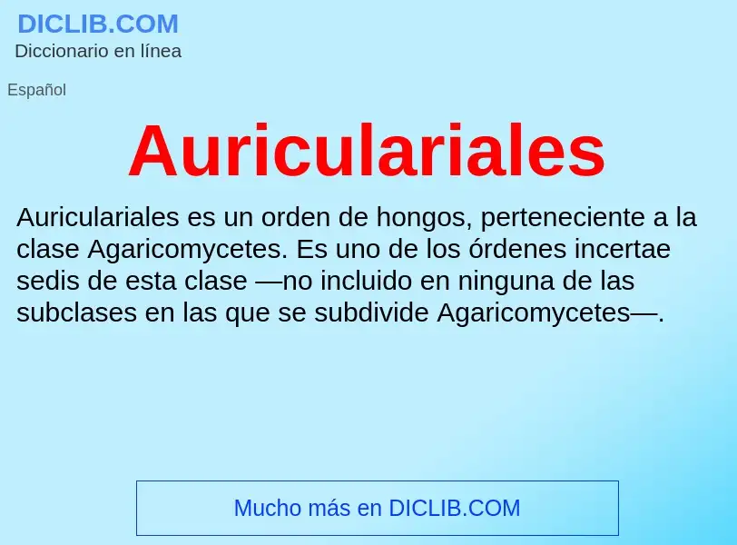 ¿Qué es Auriculariales? - significado y definición