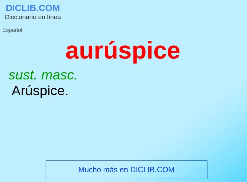 Что такое aurúspice - определение