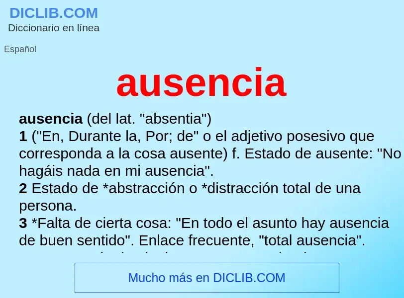 O que é ausencia - definição, significado, conceito