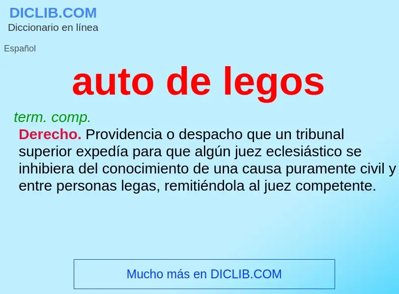 What is auto de legos - definition