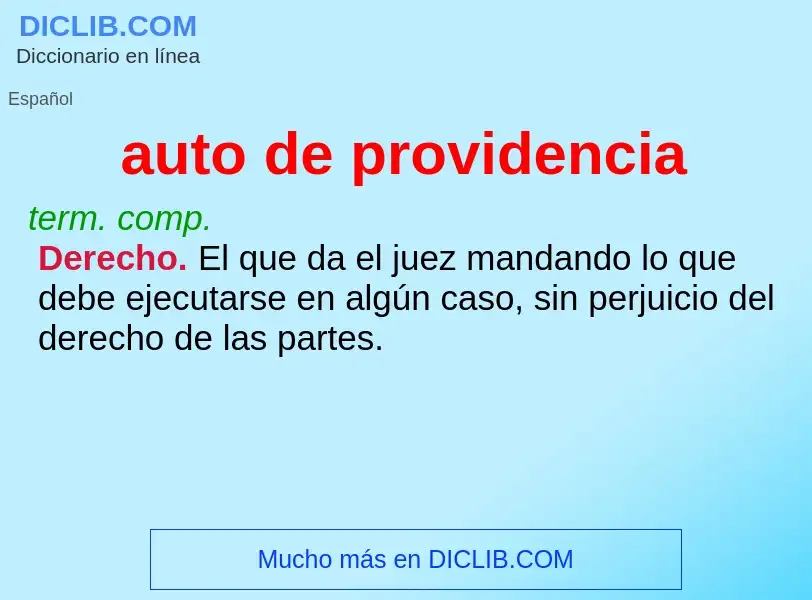 Was ist auto de providencia - Definition