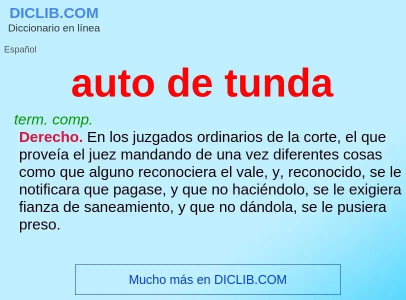 ¿Qué es auto de tunda? - significado y definición