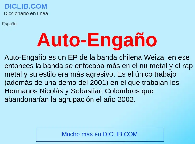 Wat is Auto-Engaño - definition