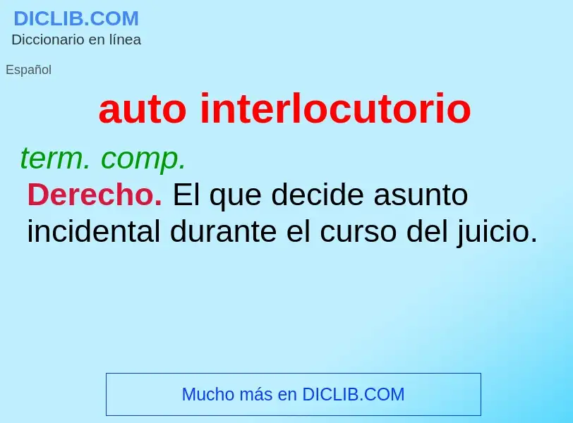 Wat is auto interlocutorio - definition