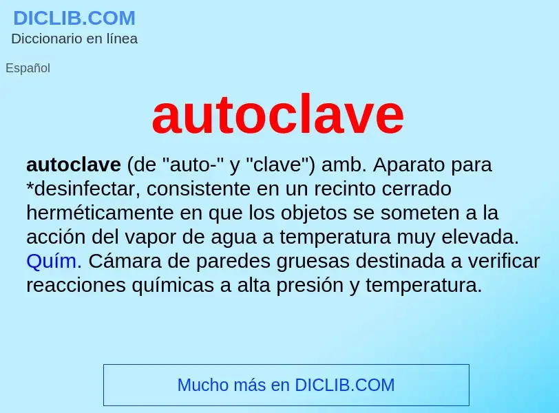 ¿Qué es autoclave? - significado y definición