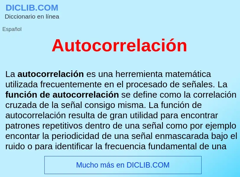 Что такое Autocorrelación  - определение