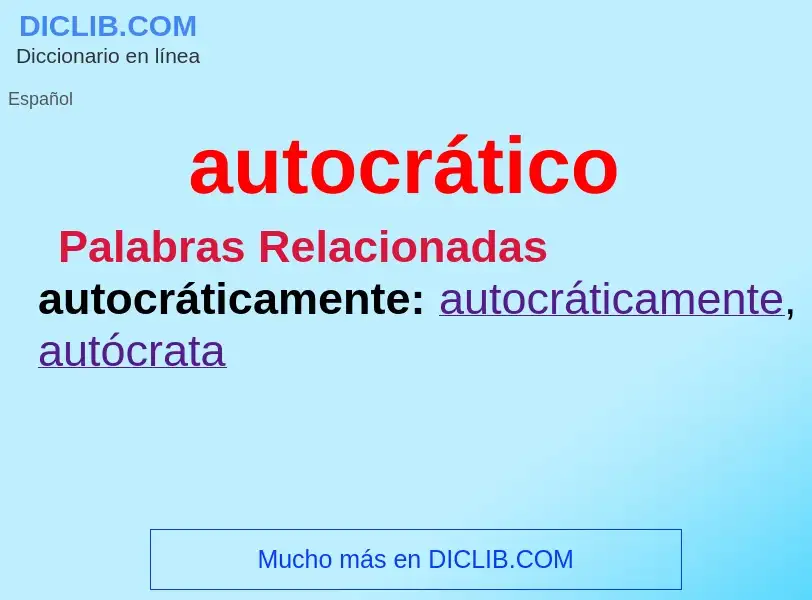 What is autocrático - definition