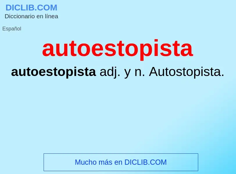 Что такое autoestopista - определение