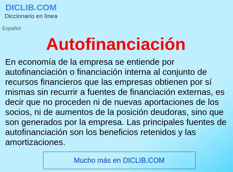 Что такое Autofinanciación - определение