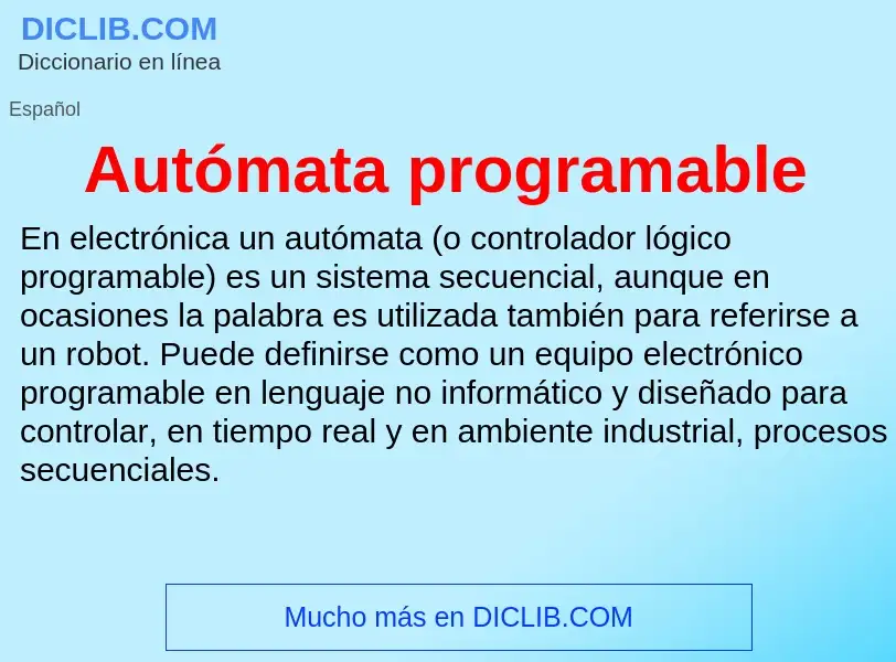 Что такое Autómata programable - определение