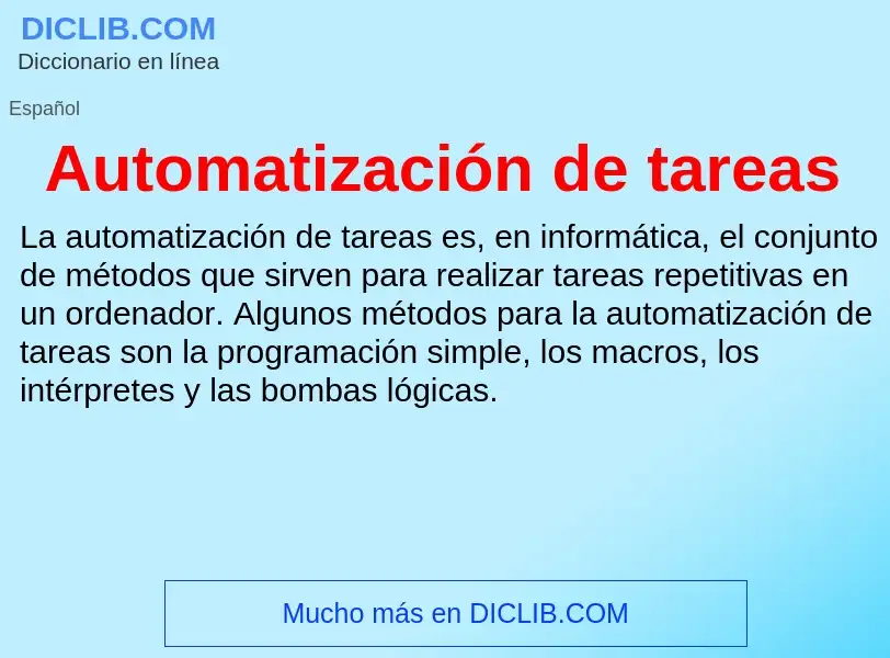 What is Automatización de tareas - definition