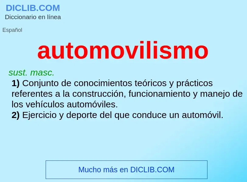 ¿Qué es automovilismo? - significado y definición