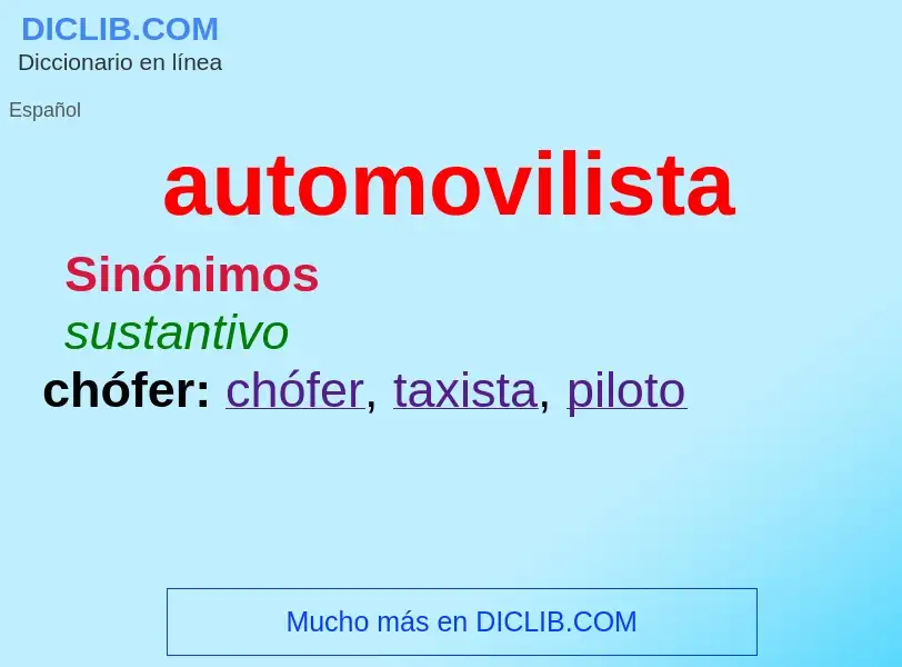 Was ist automovilista - Definition