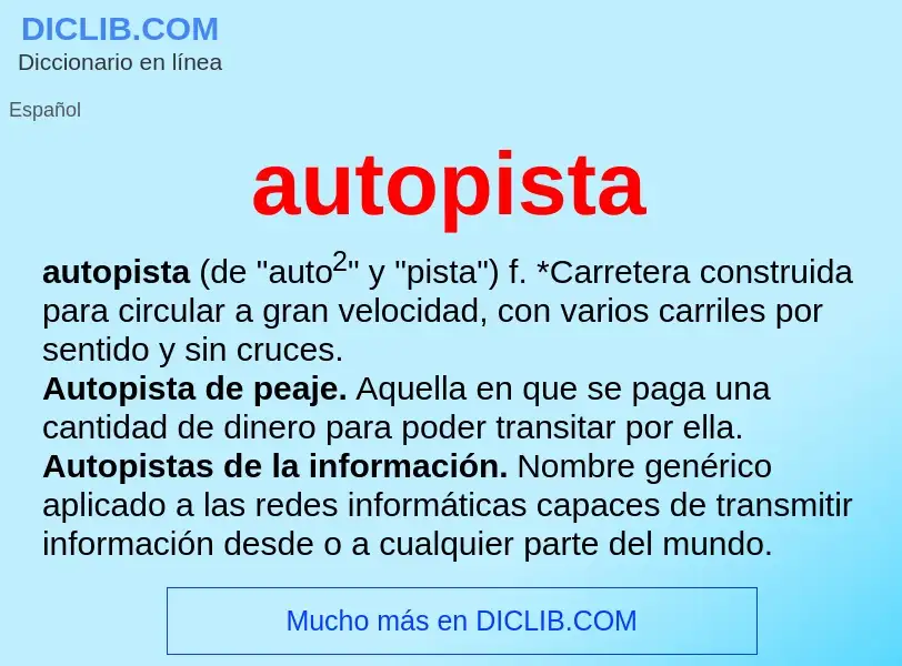 Wat is autopista - definition