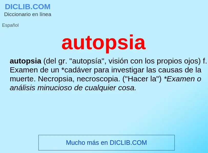 Wat is autopsia - definition