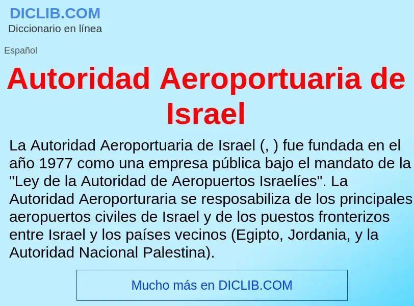 O que é Autoridad Aeroportuaria de Israel - definição, significado, conceito