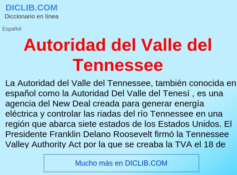 Что такое Autoridad del Valle del Tennessee - определение