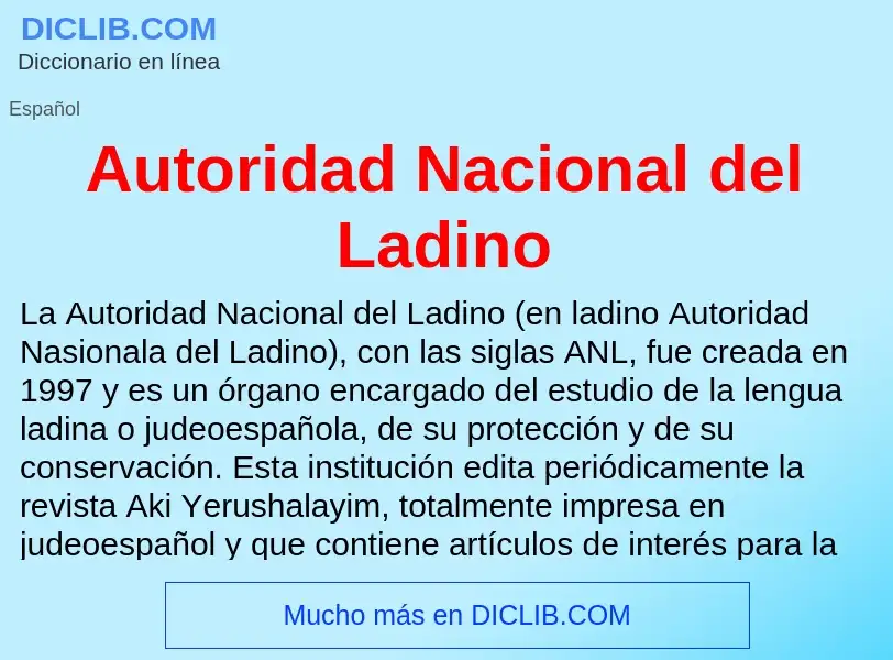 Что такое Autoridad Nacional del Ladino - определение