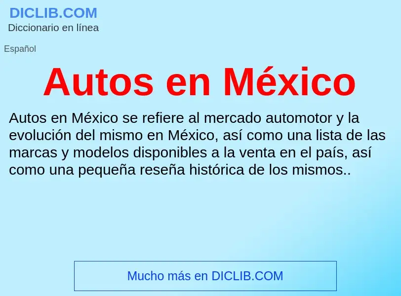 Что такое Autos en México - определение